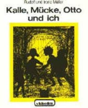 Buchcover Kalle, Mücke, Otto und ich / Kalle, Mücke,.Otto und ich | Rudolf Müller | EAN 9783920564081 | ISBN 3-920564-08-1 | ISBN 978-3-920564-08-1