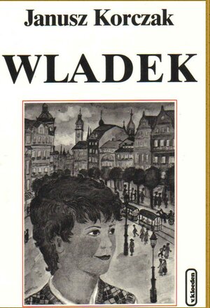 Buchcover Wladek | Janusz Korczak | EAN 9783920564128 | ISBN 3-920564-12-X | ISBN 978-3-920564-12-8