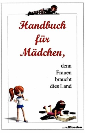 Buchcover Handbuch für Mädchen, | Lucia Casalini | EAN 9783920564555 | ISBN 3-920564-55-3 | ISBN 978-3-920564-55-5