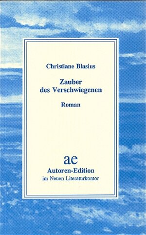 Buchcover Zauber des Verschwiegenen | Christiane Blasius | EAN 9783920591520 | ISBN 3-920591-52-6 | ISBN 978-3-920591-52-0