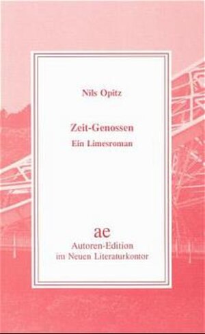 Buchcover Zeit-Genossen | Nils Opitz | EAN 9783920591544 | ISBN 3-920591-54-2 | ISBN 978-3-920591-54-4