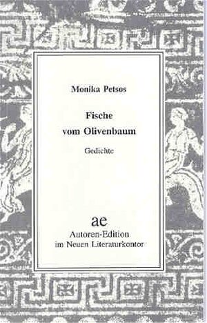 Buchcover Fische vom Olivenbaum | Monika Petsos | EAN 9783920591636 | ISBN 3-920591-63-1 | ISBN 978-3-920591-63-6