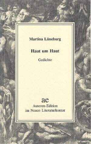 Buchcover Haut um Haut | Martina Lüneburg | EAN 9783920591681 | ISBN 3-920591-68-2 | ISBN 978-3-920591-68-1