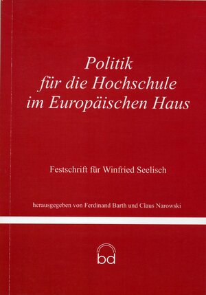 Buchcover Politik für die Hochschule im Europäischen Haus  | EAN 9783920606347 | ISBN 3-920606-34-5 | ISBN 978-3-920606-34-7