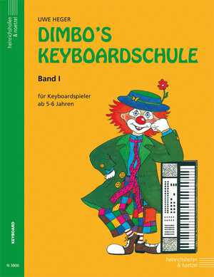 Buchcover Dimbo's Keyboardschule - Band 1 | Uwe Heger | EAN 9783920696027 | ISBN 3-920696-02-6 | ISBN 978-3-920696-02-7