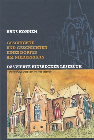 Buchcover Geschichte und Geschichten eines Dorfes am Niederrhein | Hans Kohnen | EAN 9783920743936 | ISBN 3-920743-93-8 | ISBN 978-3-920743-93-6