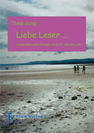 Buchcover Liebe Leser... | Thea Jung | EAN 9783920780863 | ISBN 3-920780-86-8 | ISBN 978-3-920780-86-3