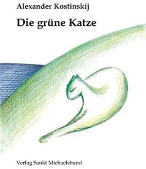 Buchcover Die grüne Katze | Alexander Kostinskij | EAN 9783920821269 | ISBN 3-920821-26-2 | ISBN 978-3-920821-26-9