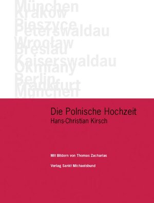 Buchcover Die Polnische Hochzeit | Hans Ch Kirsch | EAN 9783920821412 | ISBN 3-920821-41-6 | ISBN 978-3-920821-41-2