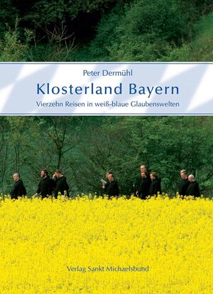 Buchcover Klosterland Bayern | Peter Dermühl | EAN 9783920821924 | ISBN 3-920821-92-0 | ISBN 978-3-920821-92-4