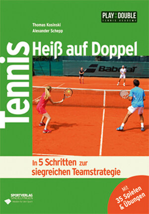 Buchcover Tennis - Heiß auf Doppel | Thomas Kosinski | EAN 9783920842035 | ISBN 3-920842-03-0 | ISBN 978-3-920842-03-5
