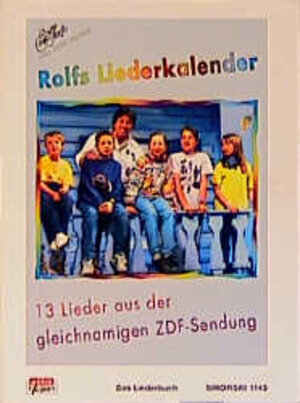 Buchcover Rolfs Liederkalender | Rolf Zuckowski | EAN 9783920880495 | ISBN 3-920880-49-8 | ISBN 978-3-920880-49-5