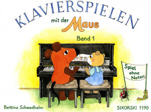 Klavierspielen mit der Maus, Bd.1: Spiel ohne Noten