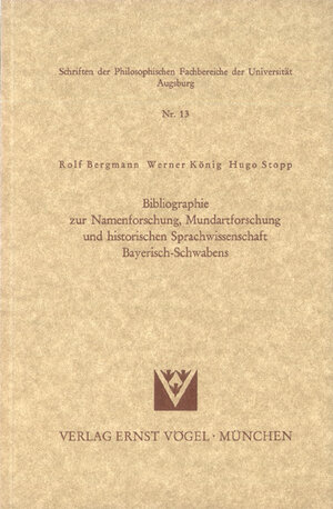 Buchcover Bibliographie zur Namenforschung, Mundartforschung und historischen Sprachwissenschaft Bayerisch-Schwabens | Rolf Bergmann | EAN 9783920896496 | ISBN 3-920896-49-1 | ISBN 978-3-920896-49-6