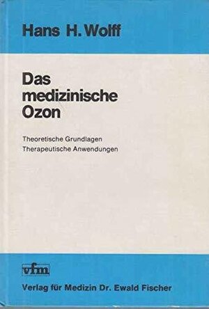 Buchcover Das medizinische Ozon | Hans H Wolff | EAN 9783921003916 | ISBN 3-921003-91-1 | ISBN 978-3-921003-91-6