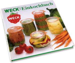 Buchcover Weck-Einkochbuch | EAN 9783921034057 | ISBN 3-921034-05-1 | ISBN 978-3-921034-05-7