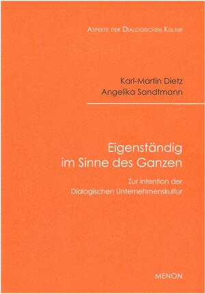 Buchcover Eigenständig im Sinne des Ganzen | Karl-Martin Dietz | EAN 9783921132500 | ISBN 3-921132-50-9 | ISBN 978-3-921132-50-0