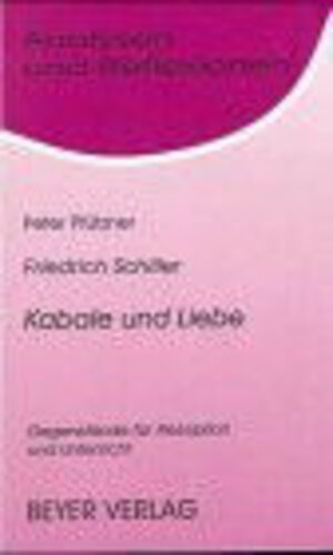 Analysen und Reflexionen, Bd.44, Friedrich von Schiller 'Kabale und Liebe'