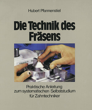 Die Technik des Fräsens