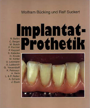Buchcover Implantat-Prothetik | Wolfram Bücking | EAN 9783921280980 | ISBN 3-921280-98-2 | ISBN 978-3-921280-98-0