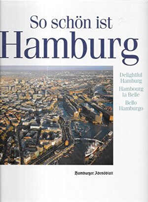 So schön ist Hamburg