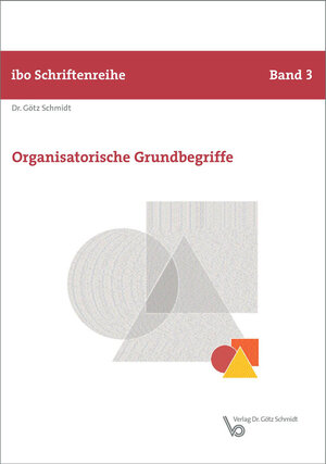 Buchcover Organisatorische Grundbegriffe | Götz Schmidt | EAN 9783921313848 | ISBN 3-921313-84-8 | ISBN 978-3-921313-84-8
