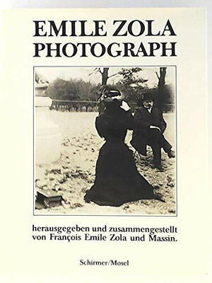 Buchcover Emile Zola - Photograph.  | EAN 9783921375396 | ISBN 3-921375-39-8 | ISBN 978-3-921375-39-6