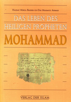 Das Leben des Heiligen Propheten Mohammad