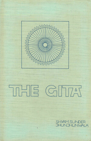 Buchcover The Gita | Shyam Sunder | EAN 9783921474310 | ISBN 3-921474-31-0 | ISBN 978-3-921474-31-0