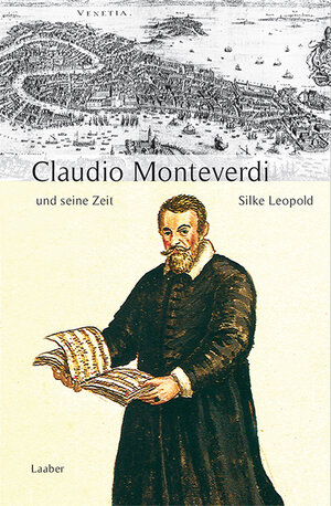 Große Komponisten und ihre Zeit, 25 Bde., Claudio Monteverdi und seine Zeit