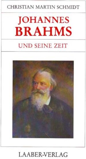 Große Komponisten und ihre Zeit, 25 Bde., Johannes Brahms und seine Zeit