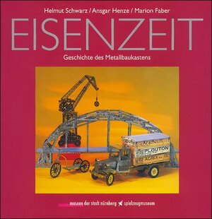 Eisenzeit: Geschichte des Metallbaukastens