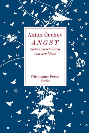 Buchcover Angst | Anton Tschechow (Čechov) | EAN 9783921592953 | ISBN 3-921592-95-X | ISBN 978-3-921592-95-3