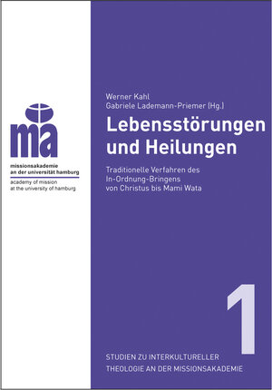 Buchcover Lebensstörungen und Heilungen | Werner Kahl (Hrsg.) | EAN 9783921620816 | ISBN 3-921620-81-3 | ISBN 978-3-921620-81-6