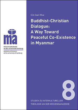 Buchcover Ciin Sian Khai. Buddhist-Christian Dialogue | Ciin Sian Khai | EAN 9783921620946 | ISBN 3-921620-94-5 | ISBN 978-3-921620-94-6