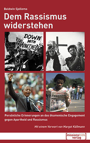 Buchcover Baldwin Sjollema: Dem Rassismus widerstehen | Baldwin Sjollema | EAN 9783921620991 | ISBN 3-921620-99-6 | ISBN 978-3-921620-99-1