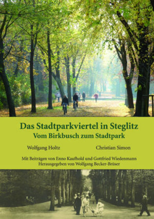 Buchcover Das Stadtparkviertel in Steglitz | Wolfgang Holtz | EAN 9783921687352 | ISBN 3-921687-35-7 | ISBN 978-3-921687-35-2