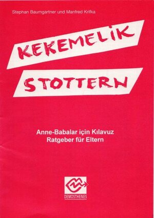 Buchcover Kekemelik - Stottern | Stephan Baumgärtner | EAN 9783921897232 | ISBN 3-921897-23-8 | ISBN 978-3-921897-23-2