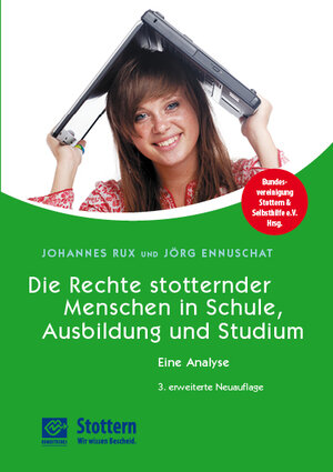 Buchcover Die Rechte stotternder Menschen in Schule, Ausbildung und Studium | Jörg Ennuschat | EAN 9783921897607 | ISBN 3-921897-60-2 | ISBN 978-3-921897-60-7