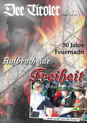 Buchcover Der Tiroler - Aufbruch zur Freiheit  | EAN 9783921916094 | ISBN 3-921916-09-7 | ISBN 978-3-921916-09-4