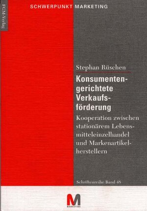 Buchcover Konsumentengerichtete Verkaufsförderung | Stefan Rüschen | EAN 9783921953488 | ISBN 3-921953-48-0 | ISBN 978-3-921953-48-8