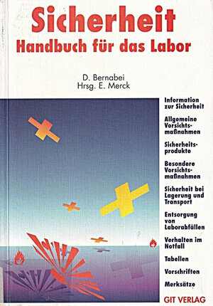 Buchcover Sicherheit - Handbuch für das Labor | Dante Bernabei | EAN 9783921956953 | ISBN 3-921956-95-1 | ISBN 978-3-921956-95-3