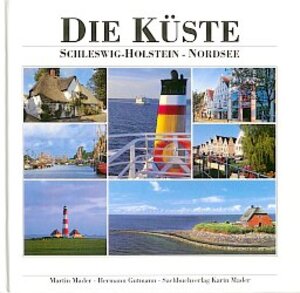 Buchcover Die Küste - Schleswig-Holstein - Nordsee  | EAN 9783921957882 | ISBN 3-921957-88-5 | ISBN 978-3-921957-88-2