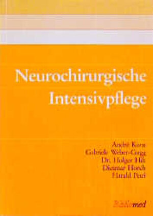 Buchcover Neurochirurgische Intensivpflege | André Korn | EAN 9783921958636 | ISBN 3-921958-63-6 | ISBN 978-3-921958-63-6