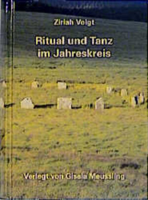 Buchcover Ritual und Tanz im Jahreskreis | Ziriah Voigt | EAN 9783922129271 | ISBN 3-922129-27-7 | ISBN 978-3-922129-27-1