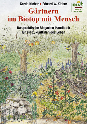 Buchcover Gärtnern im Biotop mit Mensch | Eduard W. Kleber | EAN 9783922201311 | ISBN 3-922201-31-8 | ISBN 978-3-922201-31-1