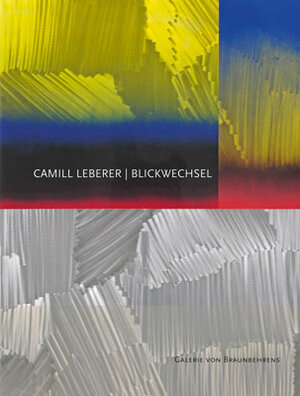 Buchcover Camill Leberer, Blickwechsel  | EAN 9783922268574 | ISBN 3-922268-57-9 | ISBN 978-3-922268-57-4