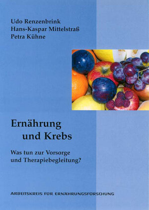 Buchcover Ernährung und Krebs | Udo Renzenbrink | EAN 9783922290261 | ISBN 3-922290-26-4 | ISBN 978-3-922290-26-1