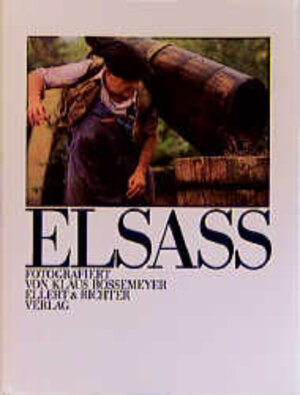 Buchcover Elsass | Klaus Bossemeyer | EAN 9783922294245 | ISBN 3-922294-24-3 | ISBN 978-3-922294-24-5