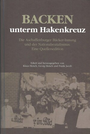 Buchcover Backen unterm Hakenkreuz  | EAN 9783922355373 | ISBN 3-922355-37-4 | ISBN 978-3-922355-37-3